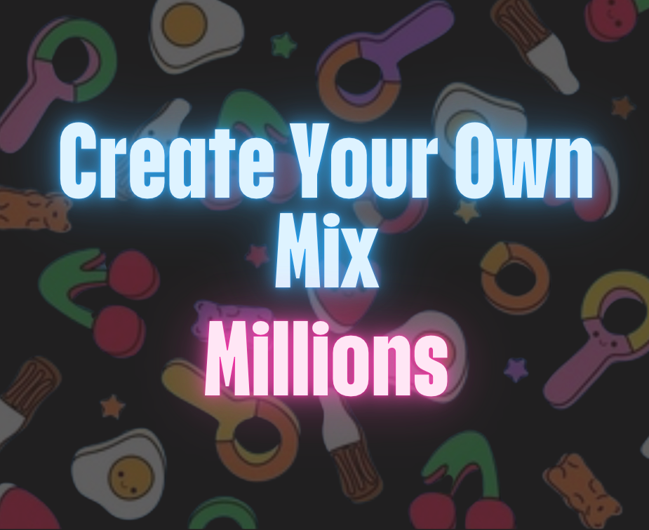 Create Your Own Millions Mix