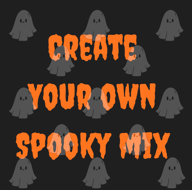 Create Your Own Spooky Mix