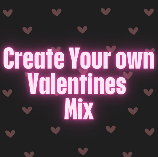Create Your Own Valentine’s Sweet Mix